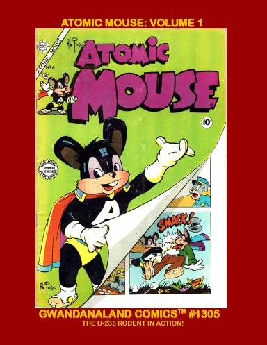 Atomic Mouse Comics: Volume 1