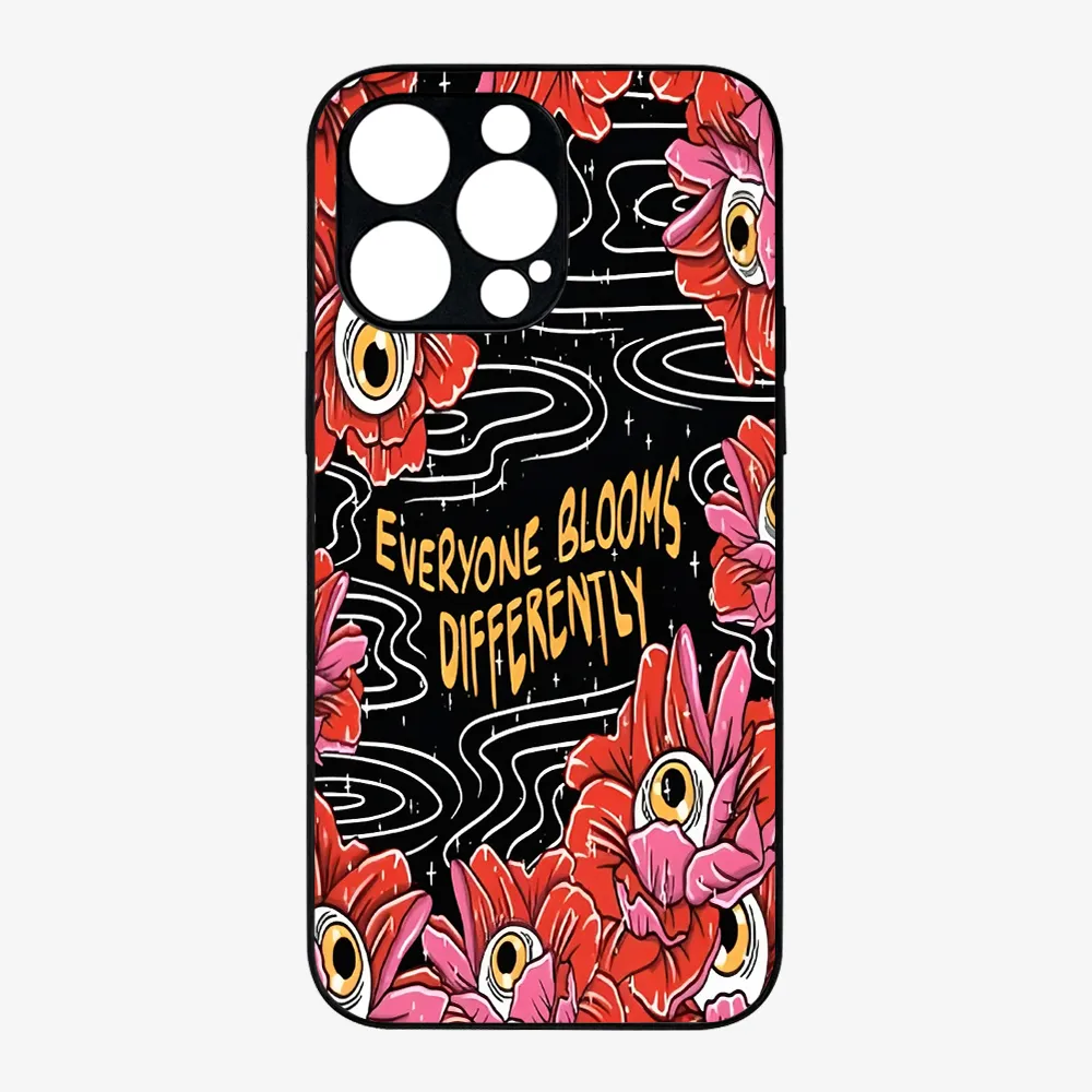 Everyone Blooms Differently Case